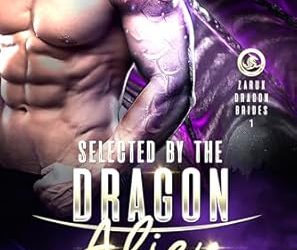 Selected by the Dragon Alien