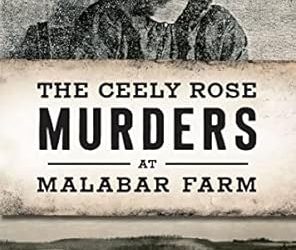 The Ceely Rose Murders at Malabar Farm