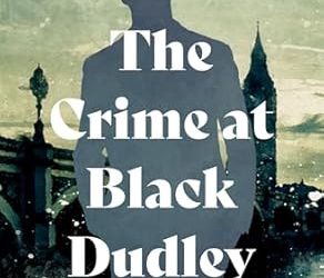 The Crime at Black Dudley