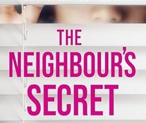 The Neighbour’s Secret