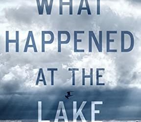 What Happened at the Lake