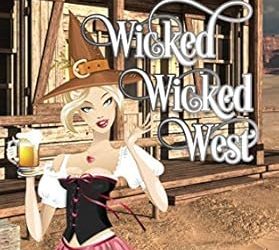 Wicked Wicked West (Books 1–3)