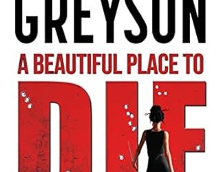 A Beautiful Place to Die
