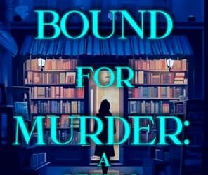 Bound for Murder: A Lethal Lexicon