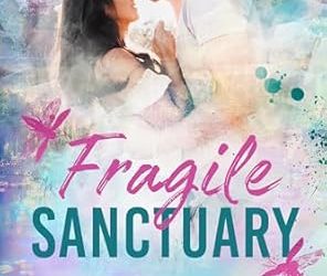 Fragile Sanctuary