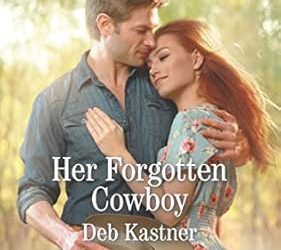 Her Forgotten Cowboy