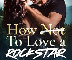 How to Love a Rockstar