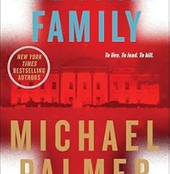 Michael Palmer: The First Family