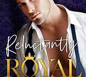 Reluctantly Royal