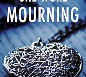 She Wore Mourning
