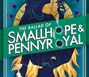 The Ballad of Smallhope & Pennyroyal