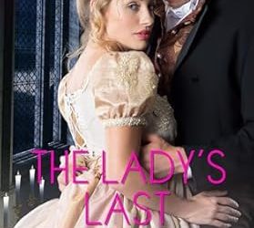 The Lady’s Last Mistake