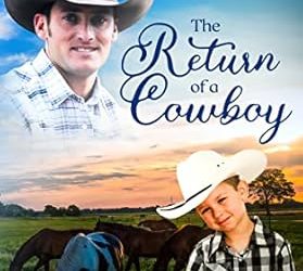 The Return of a Cowboy