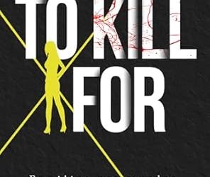To Kill For