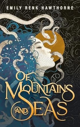 Of Mountains and Seas