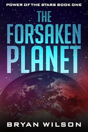 The Forsaken Planet