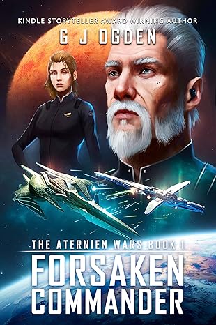Forsaken Commander (The Aternien Wars Book 1)