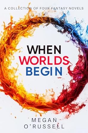When Worlds Begin Box Set