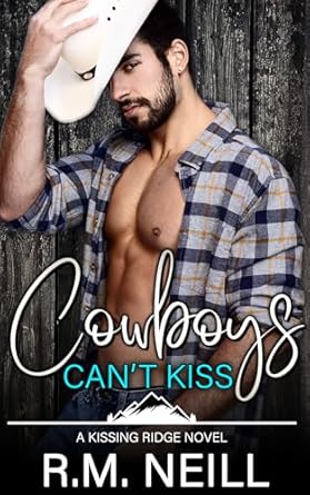 Cowboys Can’t Kiss
