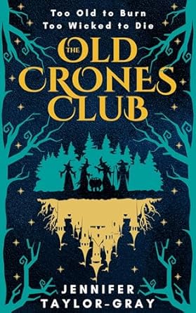 The Old Crones Club