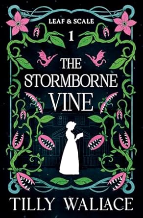 The Stormborne Vine