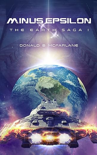 Minus Epsilon: The Earth Saga I