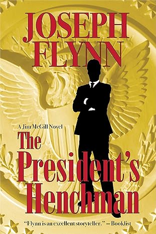 The President’s Henchman