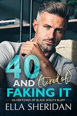 40 and (Tired of) Faking It