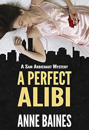 A Perfect Alibi