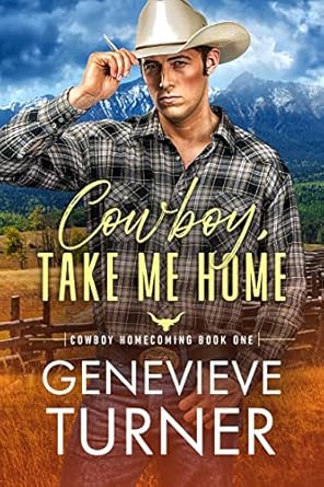 Cowboy, Take Me Home