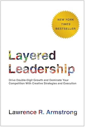 Layered Leadership