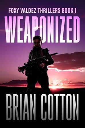Weaponized