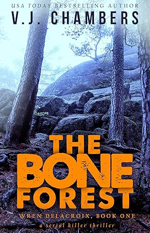 The Bone Forest