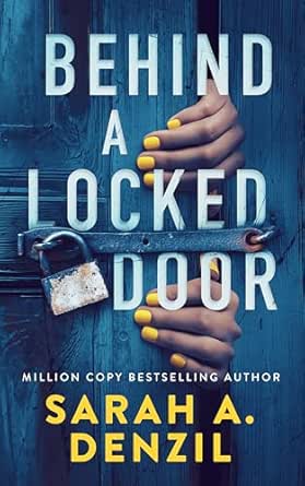 Behind a Locked Door