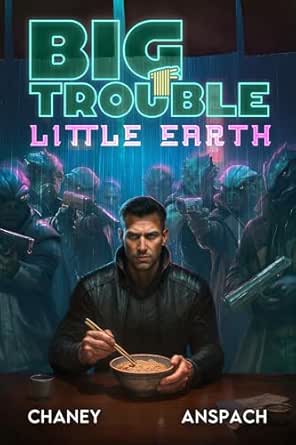 Big Trouble, Little Earth