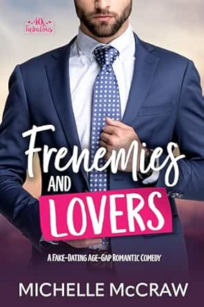Frenemies and Lovers