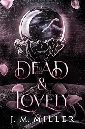 Dead & Lovely