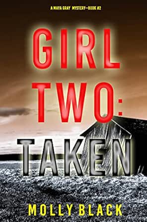 Girl Two: Taken