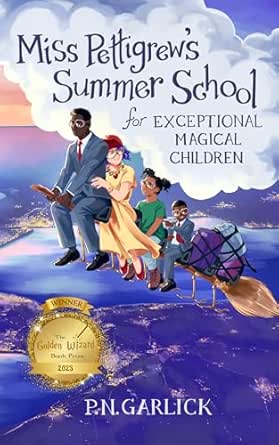 Miss Pettigrew’s Summer School for Exceptional Magical Children
