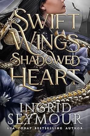 Swift Wings Shadowed Heart