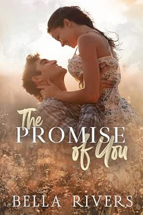 The Promise of You