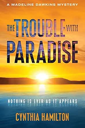 The Trouble with Paradise