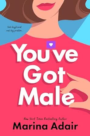 You’ve Got Male