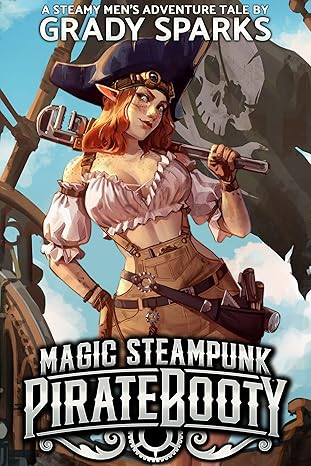 Magic Steampunk Pirate Booty