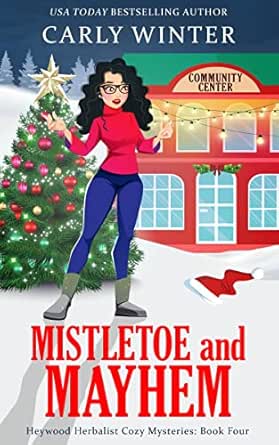 Mistletoe and Mayhem