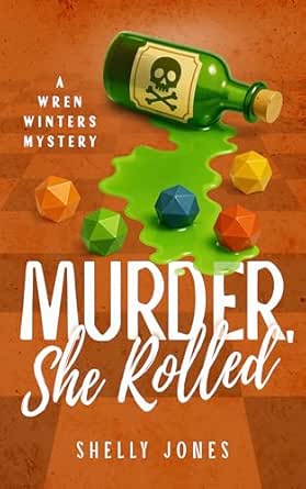 Murder, She Rolled