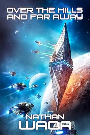 Over the Hills and Far Away