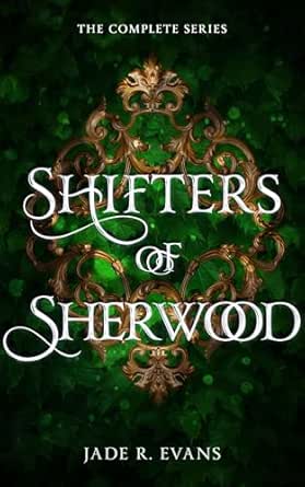 Shifters of Sherwood (Complete Series)