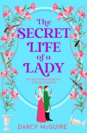 The Secret Life of a Lady