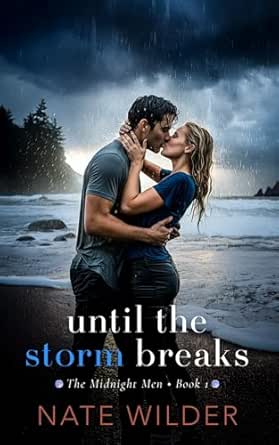 Until the Storm Breaks